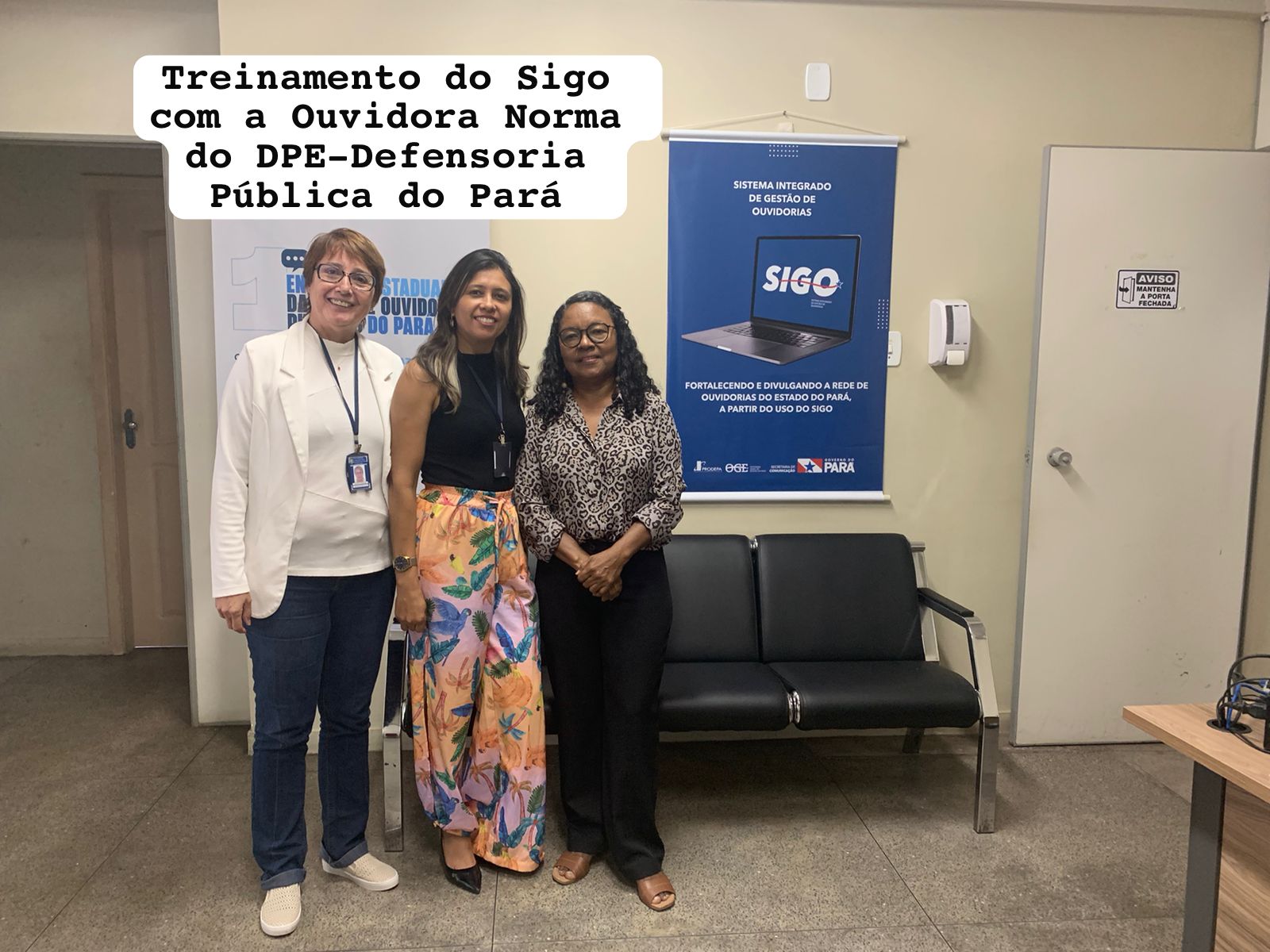 Treinamento do SIGO - Sistema Integrado de Gestão de Ouvidorias com o órgão da DPE