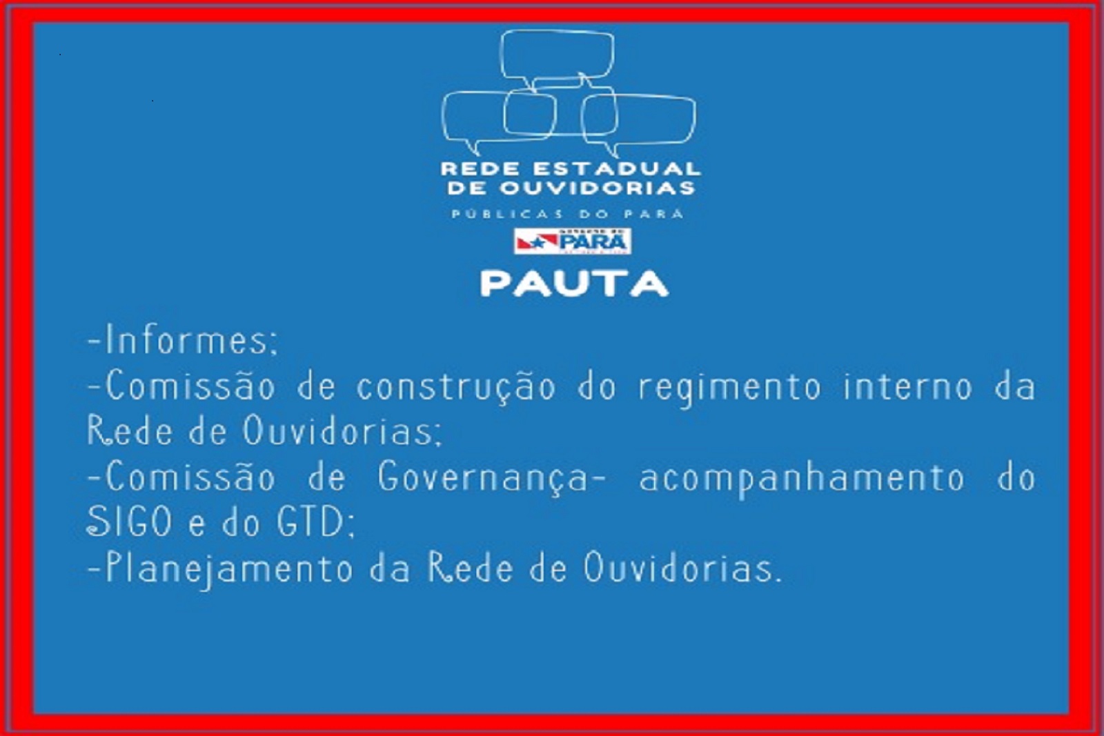 Rede Estadual de Ouvidorias - PAUTA